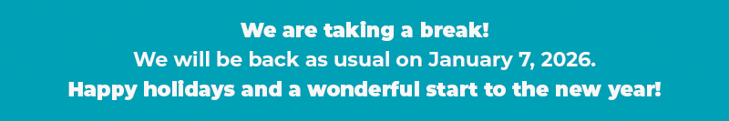 We are taking a break!